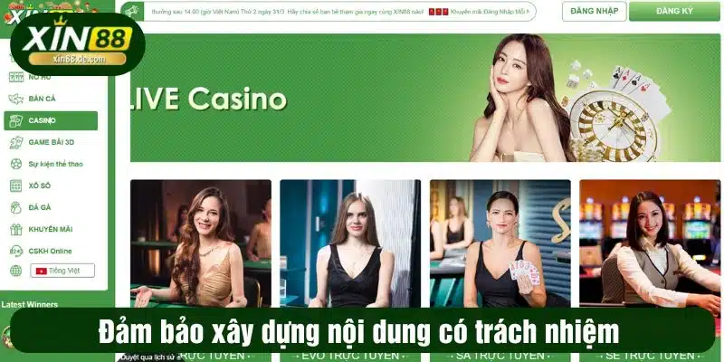 Đảm bảo xây dựng nội dung có trách nhiệm