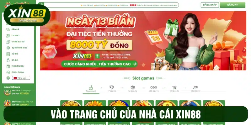 Vào trang chủ chuẩn chỉnh của nhà cái XIN88