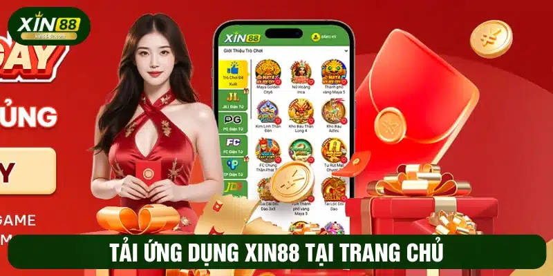 Vào trang chủ XIN88 để bắt đầu tải ứng dụng